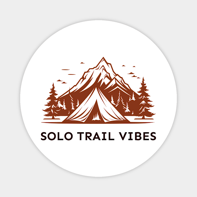 Solo Trail Vibes, Solo Traveling, Solo Adventure Magnet by InF